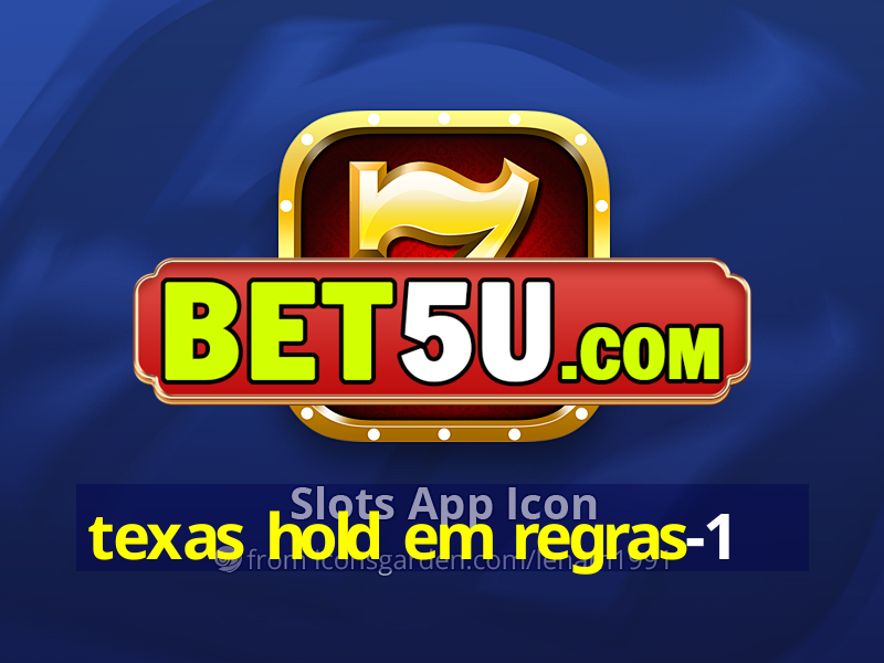 texas hold em regras